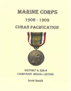 Pre WW I USMC 1906 Cuban Pacification #'d Campaign Medal Rim Number History Book - Picture 1 of 4
