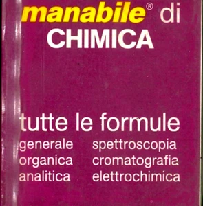 MANABILE DI CHIMICA Tutte Le Formule Ed. ManoBook 1984 - Foto 1 di 2