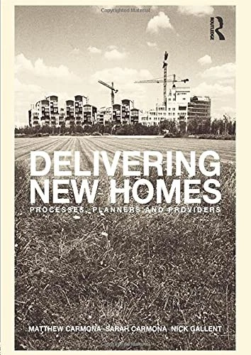 Delivering New Homes: Planning, Processes and Providers-Nick Gal - Image 1 of 1