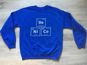 Felpa Periodica Tavola degli Elementi Be Ni Ce Blu Taglia Large ** foto per taglia - Foto 1 di 4