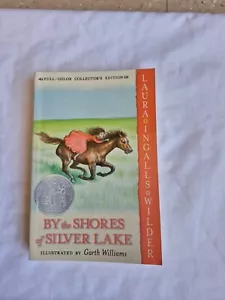 By The Shores of Silver Lake Laura Ingalls Wilder Garth Williams Illustrated - Picture 1 of 2