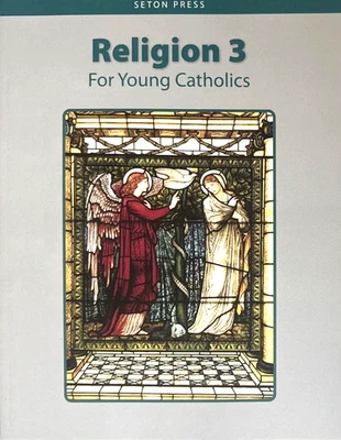 Religion 3 for Young Catholics - Seton Press Reprint 2022 *MINT* - Image 1 of 3