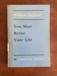 You Must Revise Your Life (Dichter über Poesie) von William Stafford Taschenbuch gut - Bild 1 von 4