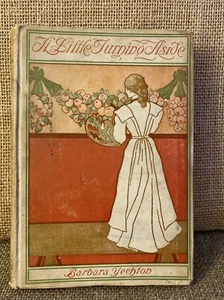 "A LITTLE TURNING ASIDE" Barbara Yechton, Lyda Krause VINTAGE 1898 JACOBS & CO. - Imagen 1 de 8