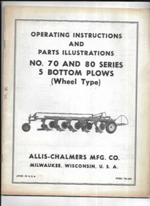 Allis-Chalmers No. 70 & 80 Series 5 Bottom Plows Operating Instructions Manual  - Picture 1 of 3