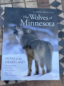 Wolves of Minnesota: Howl in the Heartland Paperback L. David Mech - Imagen 1 de 11