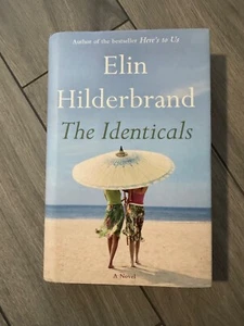 ELIN HILDERBRAND, "THE IDENTICALS", HARDCOVER, FIRST EDITION, EUC - Imagen 1 de 3