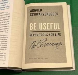 ARNOLD SCHWARZENEGGER SIGNED BE USEFUL 1ST EDITION HC BOOK AUTO COA TERMINATOR E - Picture 1 of 9