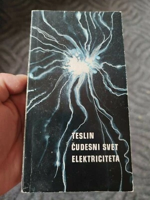 🔴NIKOLA TESLA  - TESLIN CUDESNI SVET ELEKTRICITETA  Belgrade  1984  - Image 1 of 4
