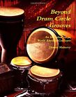 BEYOND DRUM CIRCLE GROOVES: AN INTRODUCTION TO WORLD By Dennis Maberry