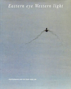 Eastern Eye Western Light: Photographic Art Of Yean Leng Lim (HB, 1995) - Picture 1 of 1
