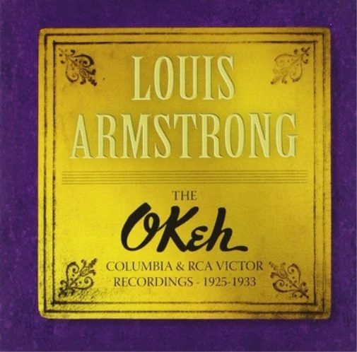 Louis Armstrong The Okeh, Columbia & RCA Victor Recordings 1925-1933 (CD) - Image 1 of 1