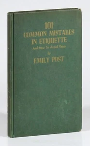 101 Common Mistakes In Etiquette And How To Avoid Them by Emily Post HC 1939 - Picture 1 of 7