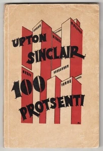 UPTON SINCLAIR 100% Story LEFT AVANT-GARDE First Estonian Edition 1927 -RARITY- - Picture 1 of 6