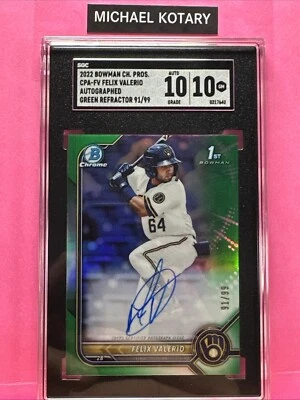 FELIX VALERIO 2022 BOWMAN CHROME GREEN REFRACTOR AUTO SGC 10/10 91/99 Brewers  - Image 1 of 2