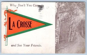 1912 ¿Por qué no vienes a La Crosse wi y ves a tus amigos? POSTAL BANDERÍN - Imagen 1 de 2