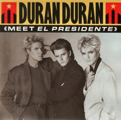 Duran Duran Meet El Presidente 7" vinyl UK Emi 1987 paper label design in - Image 1 of 3
