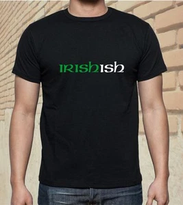 Irish ish - St Patricks Day Paddy's Day MENS WOMENS GIRLS BOYS COOL T-SHIRT - Picture 1 of 9