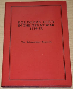 THE LEICESTERSHIRE REGIMENT SOLDIERS KILLED WW1 First World War Part 22 Pub1989 - Bild 1 von 1