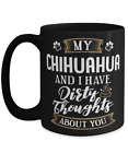 Lustige Chihuahua Kaffeetasse Hund Geschenk für Hund Mutter oder Hund Vater - schmutzige Gedanken Abu