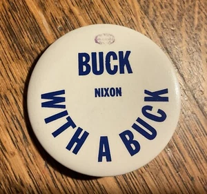 1968 Richard Nixon "Buck Nixon With a Buck" 2" Button - Picture 1 of 2