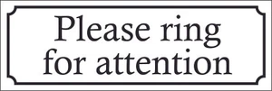 RING FOR ATTENTION SIGN -STICKER OR FOAMEX PLASTIC(200MMX70MM)WORKPLACE/OFFICE - Picture 1 of 1