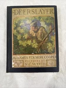 James Fenimore Cooper THE DEERSLAYER Illustrated N.C. Wyeth Antique 1925 - Picture 1 of 13