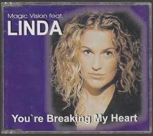Magic Vision feat. Linda - You're breaking my heart [4 Track Maxi-CD] - Bild 1 von 3