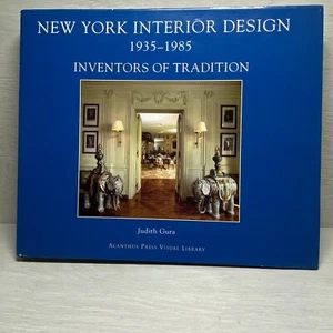 New York Interior Design, 1935-1985 Inventors of Tradition by Judith Gura - Picture 1 of 4
