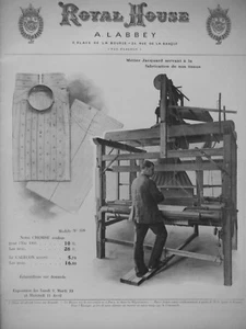 PUBLICITÉ PRESSE 1906 ROYAL HOUSE A.LABBEY MÉTIER JACQUARD FABRIQUE NOS TISSUS - Afbeelding 1 van 1
