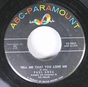 50'S & 60'S 45 Paul Anka - Tell Me That You Love me / I Love You, Baby On Abc-Pa - Picture 1 of 2