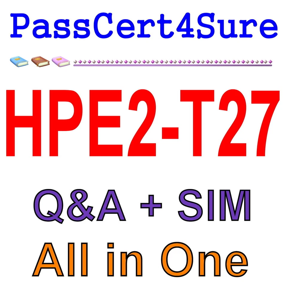 HPE Synergy Solutions HPE2-T27 Exam Q&A+SIM - Image 1 of 1