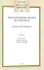 The Contested Legacy of Vatican II: Lessons and Prospects by T. Merrigan (Englis