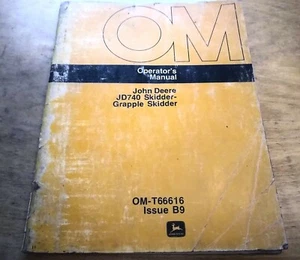 John Deere JD740 Grapple Skidder Operator's Manual JD B9 -- Original OEM - Picture 1 of 1