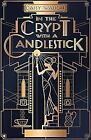 In the Crypt with a Candlestick: �An irresistible champagne bubble of pleasure a