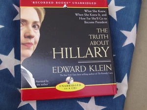 CDA Edward Klein: The Truth About Hillary (2005 UnAbridged 6CDs 7HRS) Political - Picture 1 of 2