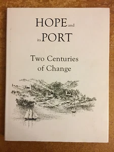 HOPE and its PORT Two Centuries of Change (Port Hope. Ontario) Plus 4 page promo - Picture 1 of 8