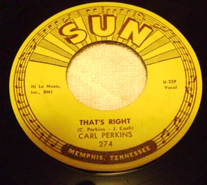 061...MEMPHIS SUN 274 45 CARL PERKINS-THAT'S RIGHT/FOREVER YOURS- ...VG+ - Picture 1 of 1