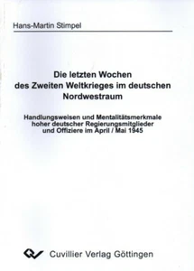 Stimpel Die letzten Wochen des Zweiten Weltkrieges im deutschen Nordwestraum NEU - Picture 1 of 1