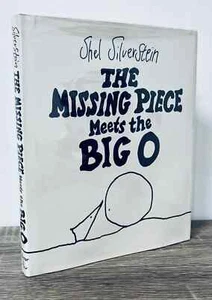 THE MISSING PIECE MEETS THE BIG O by Shel Silverstein STATED First Edition F/NF! - Foto 1 di 6
