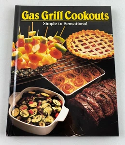 Cookbook - Gas Grill Cookouts, Simple to Sensational, 1987 Sunbeam - Picture 1 of 9