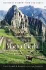 Journey To Machu Picchu: Spiritual Wisdo... By Cumes, Carol Paperback / Softback