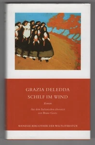 (Manesse) Grazia Deledda: Schilf im Wind 1997 - Bild 1 von 2