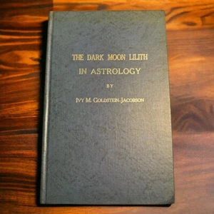 The Dark Moon Lilith in Astrology by Ivy M. Goldstein Jacobson Horoscope New Age - Picture 1 of 12