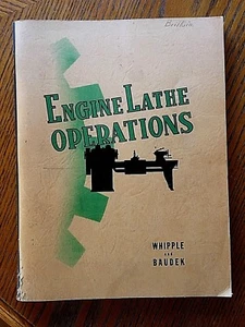 Lathe Manual Tool Book Whipple and Baudek 1942 - Picture 1 of 10