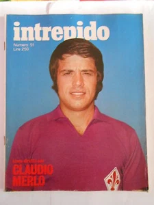 Intrepido n.51 dicembre 1974 - MERLO-TRAINI-B.FOSTER-S.CONNERY-R.CARRA'-BATTISTI - Imagen 1 de 1