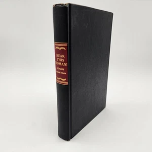 Hear This Woman! Ben and Ann Pinchot 1949 First Edition Farrar Straus - Picture 1 of 7
