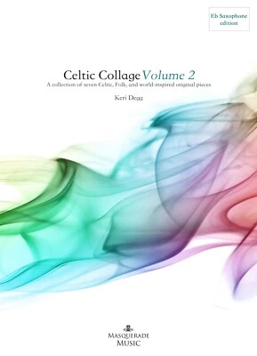 Partituras Celtic Collage 2 - Keri Degg (saxofón Eb) con descargas de audio