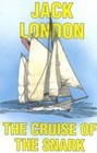The Cruise of the Snark by London, Jack