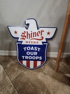 RARE SHINER BOCK BEER 23x19 Toast the Troops SIGN TEXAS 03 - Picture 1 of 7